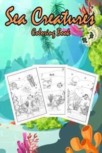 Sea Creatures Coloring Book