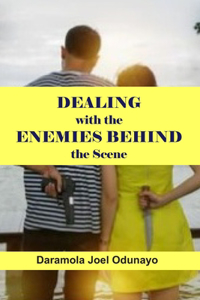 Dealing with the Enemies Behind the Scene