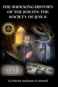 Shocking History of the Jesuits (The Society of Jesus)