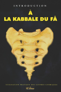 Introduction À La Kabbale Du Fâ