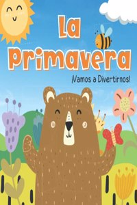 Primavera. Vamos A Divertirnos