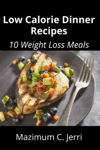 Low Calorie Dinner Recipes