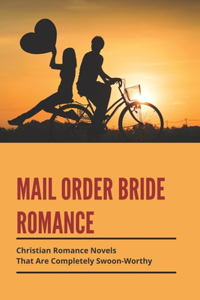 Mail Order Bride Romance
