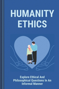 Humanity Ethics