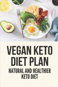 Vegan Keto Diet Plan