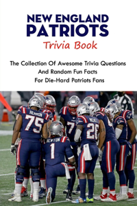 New England Patriots Trivia Book
