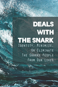 Deals With The Snark