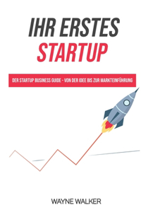 Ihr erstes Startup