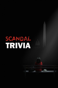 Scandal Trivia