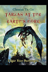 Tarzan At The Earth's Core (Tarzan #2) Annotated