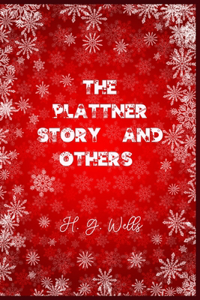 The Plattner Story, and Others