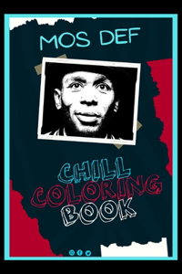 Mos Def Chill Coloring Book