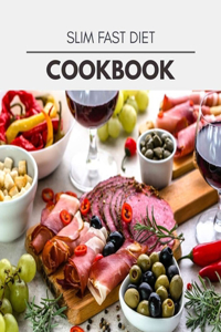 Slim Fast Diet Cookbook