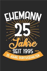 Ehemann 25 Jahre Seit 1995 25 Jahre Durchgehalten