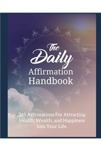 The Daily Affirmation Handbook