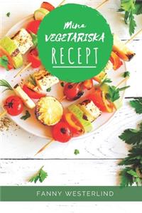Mina Vegetariska Recept