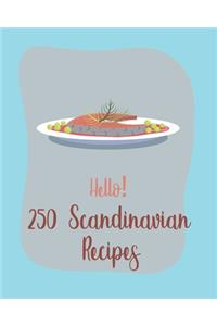 Hello! 250 Scandinavian Recipes