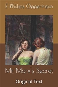 Mr. Marx's Secret