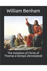 The Imitation of Christ of Thomas à Kempis (Annotated)