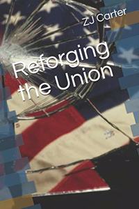 Reforging the Union