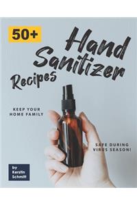50+ Hand Sanitizer Recipes