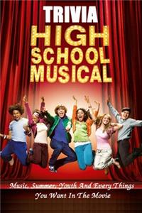 High School Musical Movies Trivia