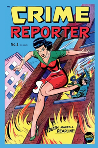 Crime Reporter #1