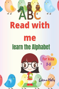 A B C Read with me