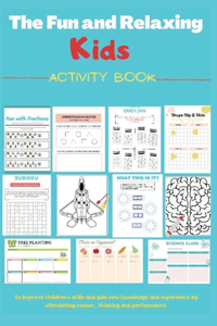 The fun and relaxing Kids activity book