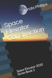 Space Elevator Construction