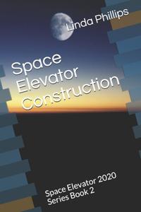 Space Elevator Construction