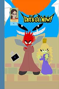 Let's Go Now! Comic Issue 1