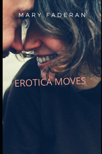 Erotica Moves