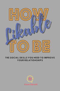 How To Be Likable