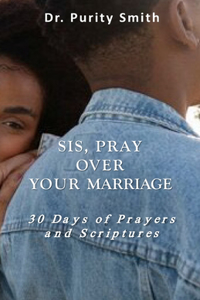 Sis Pray Over Your Marriage