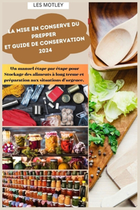 mise en conserve du Prepper et guide de conservation 2024