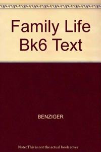 Family Life Bk6 Text