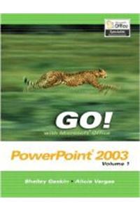 Go! with Microsoft Office Excel 2003, Volume 1