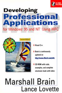 Developing Professional Applications in Windows 95 and NT Using MFC