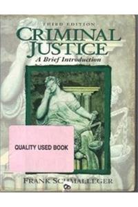 Criminal Justice Brief Intro: A Brief Introduction