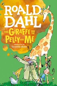 Giraffe and the Pelly and Me