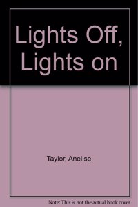 Lights Off, Lights on