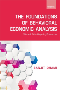 Foundations of Behavioral Economic Analysis