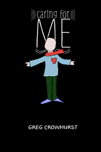 Caring For ME, a Pocket Book Course for Carers