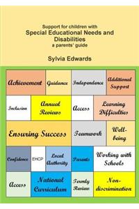 Support for children with Special Educational Needs and Disabilities A parents' guide