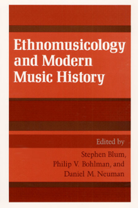 Ethnomusicology and Modern Music History