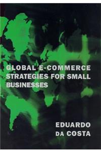 Global E-Commerce Strategies for Small Businesses