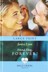 Friend, Fling, Forever?