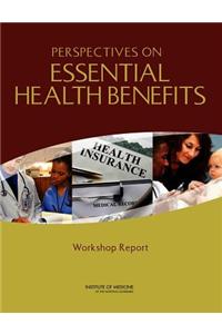 Perspectives on Essential Health Benefits