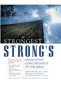 The Strongest Strong's Exhaustive Concordance of the Bible